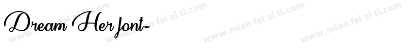 Dream Her font字体转换